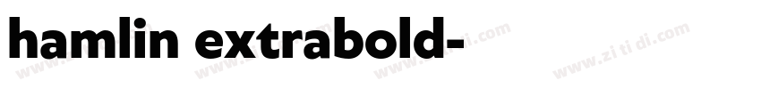 hamlin extrabold字体转换 hamlin extrabold字体转换